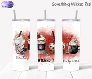 Something wicked tumbler